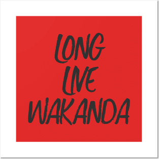 Long Live Wakanda Posters and Art